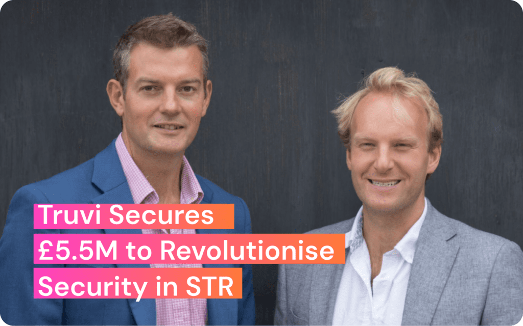 Truvi Secures £5.5M to Revolutionise Security in STR