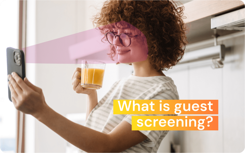 What is guest screening?