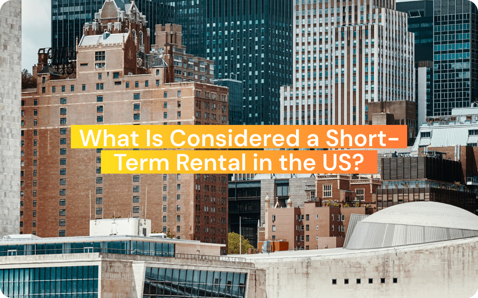 What Is Considered Short Term Rental in the US?