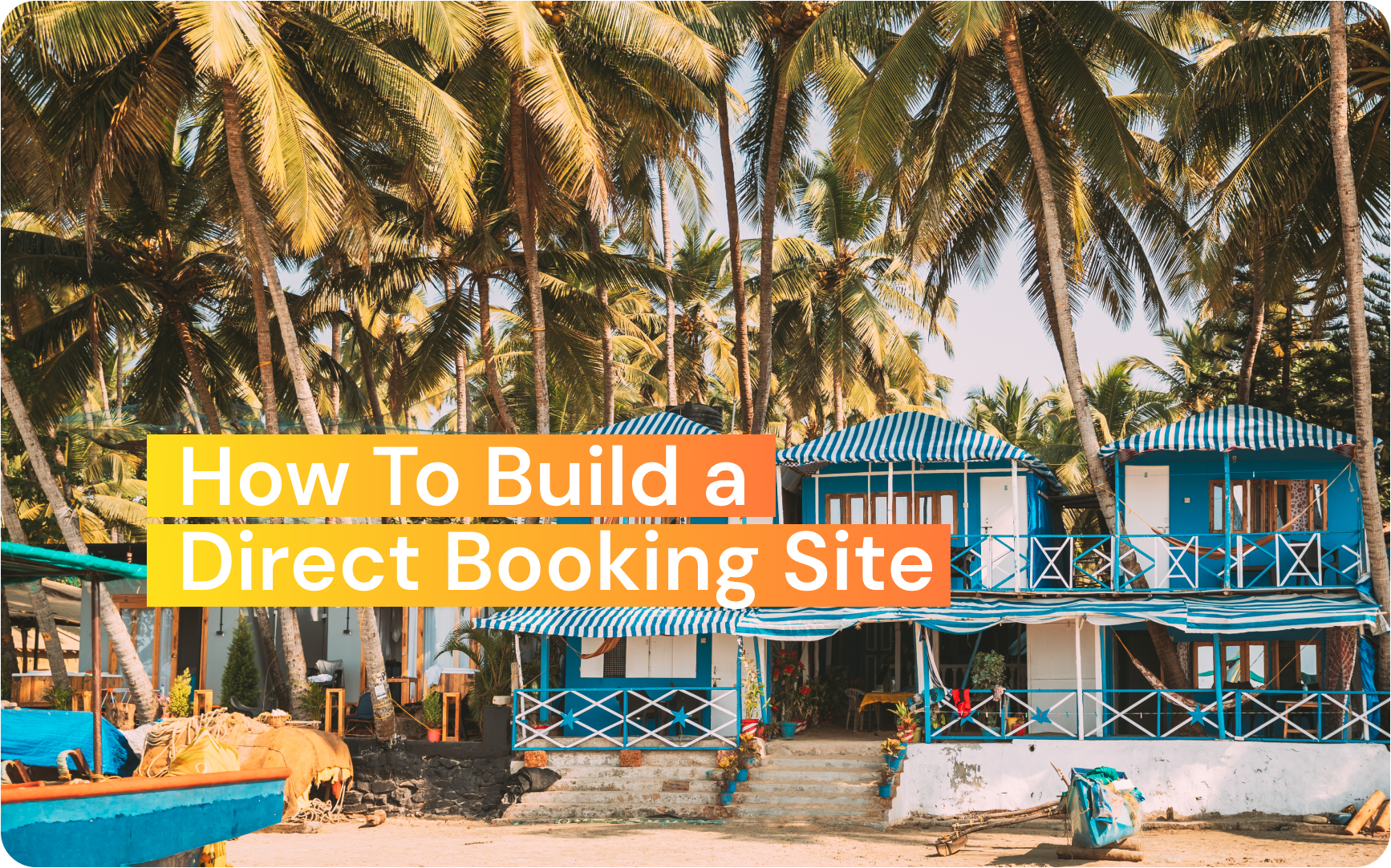 How To Build a Direct Booking Site
