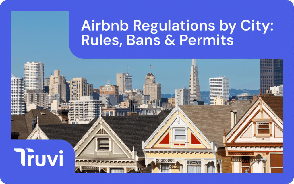 Airbnb Regulations by City: Rules, Bans & Permits