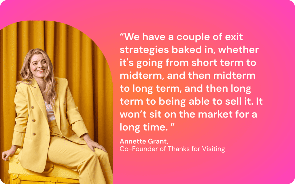 On the picture, you see a woma, it's Annette Grant from Thanks for Visiting. She shares the exit strategy she applies to their short term rentals saying “We have a couple of exit strategies baked in, whether it's going from short term to midterm, and then midterm to long term, and then long term to being able to sell it. It won’t sit on the market for a long time.” 