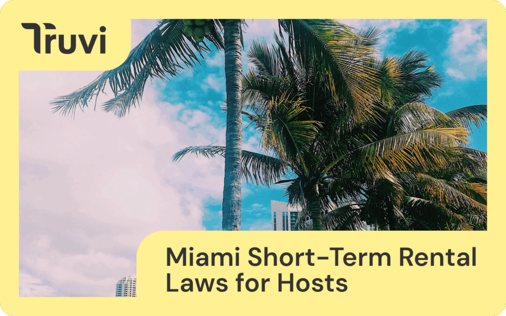 Miami Short-Term Rental Laws for Hosts