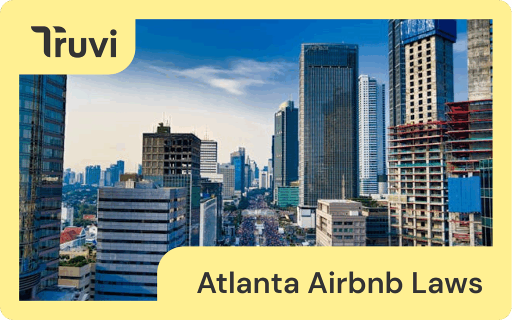 Atlanta Airbnb Laws: A Complete Guide