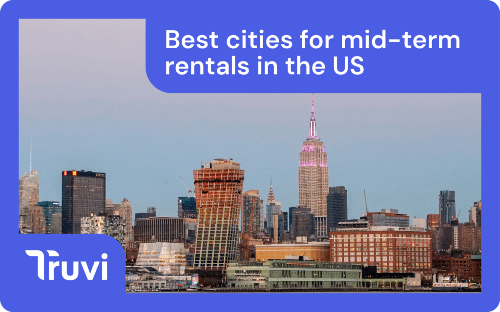 Best Mid-Term Rental Markets to Start a Business