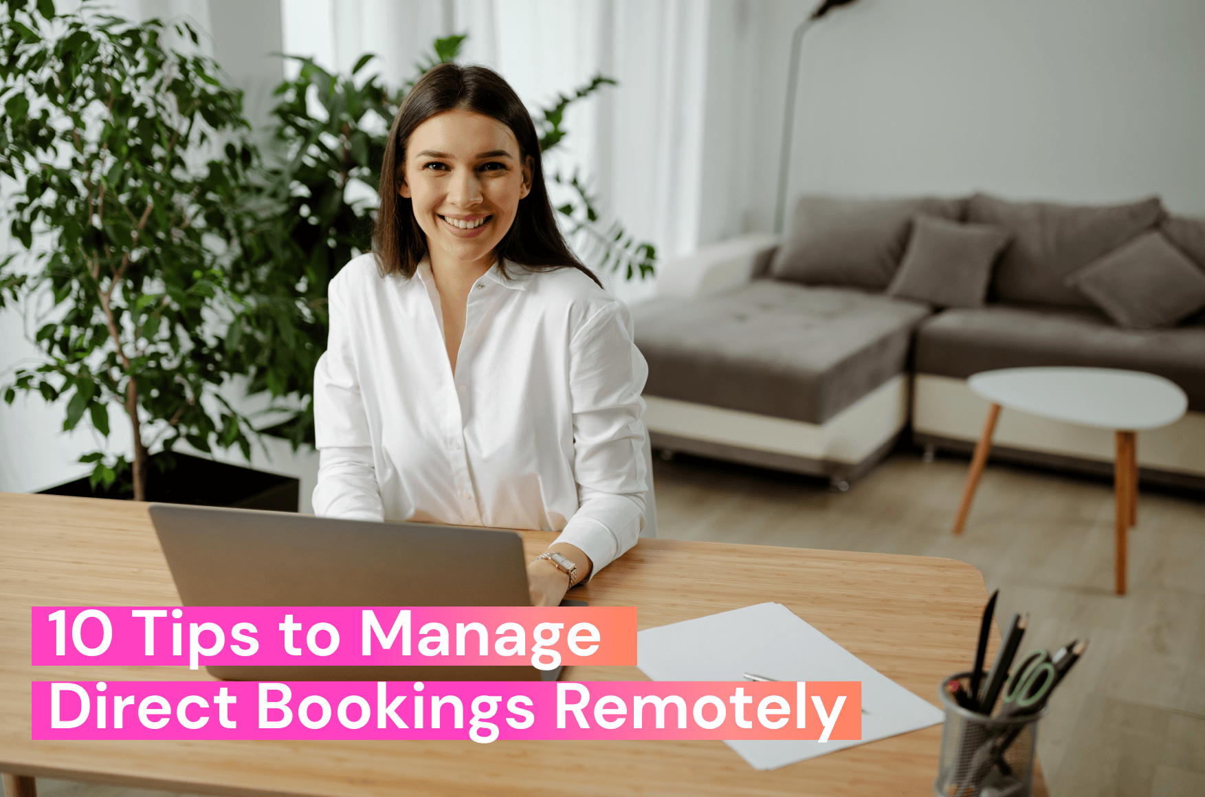 How to manage direct bookings remotely: ↘ Create a direct booking website ↘ Automate operations with a PMS ↘ Hire someone local for help ↘ Prepare emergency contacts ↘ Sign a short-term rental agreement online ↘ Use damage protection and guest screening ↘ Have a marketing strategy ↘ Track local rental market and trends ↘ Use smart devices for security and savings ↘ Create a guidebook for guests