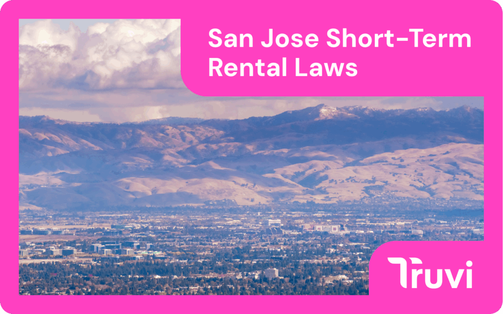 San Jose Short-Term Rental Laws Overview