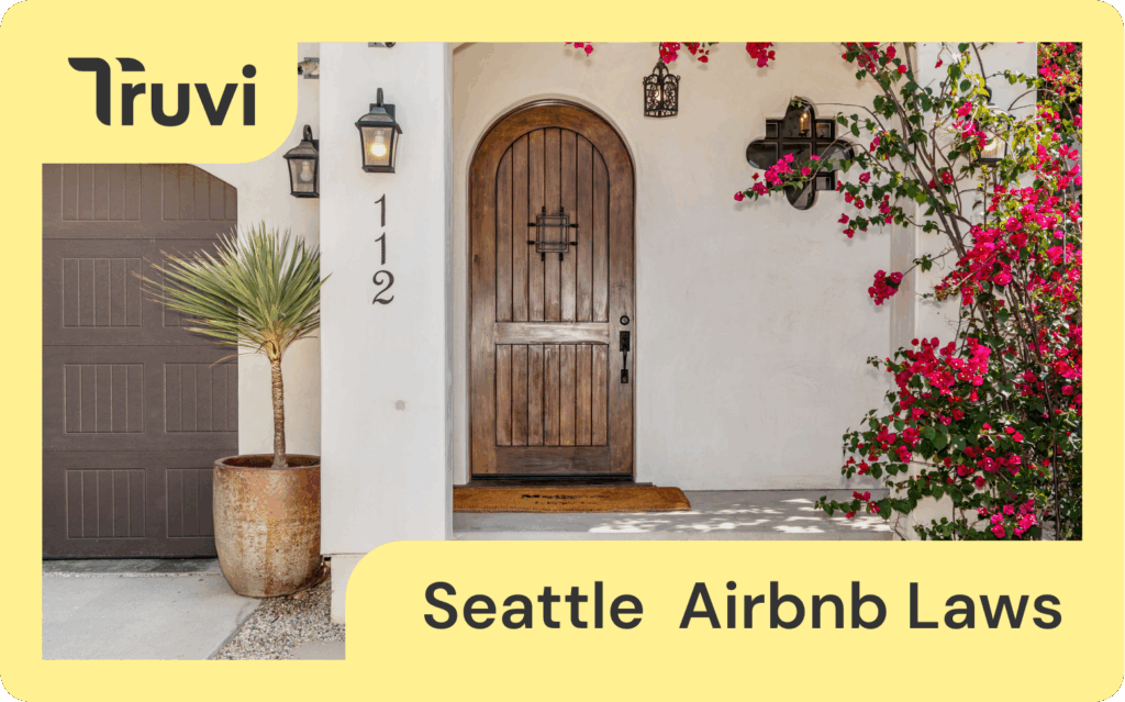 Seattle Short-Term Rental Laws: How To Do It Legally