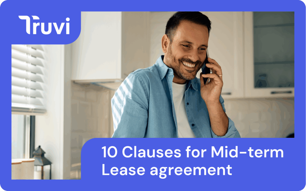 Lease Agreements for Mid-Term Rentals: ‘Must-Have’ 10 Clauses