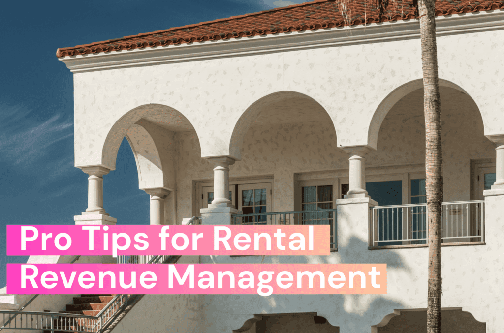 Pro Tips for Rental Revenue Management