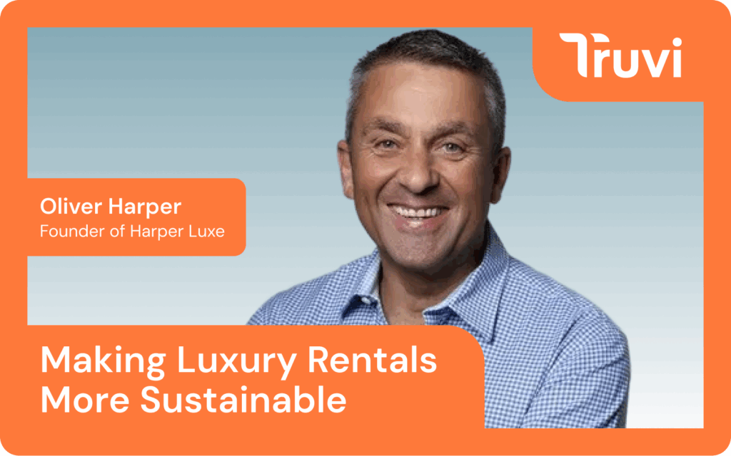 Making Luxury Rentals Sustainable with Oliver Harper