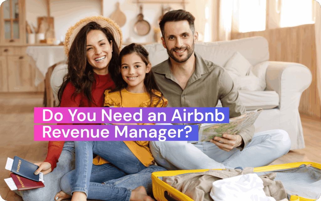 Airbnb Revenue Manager: Do You Need One?