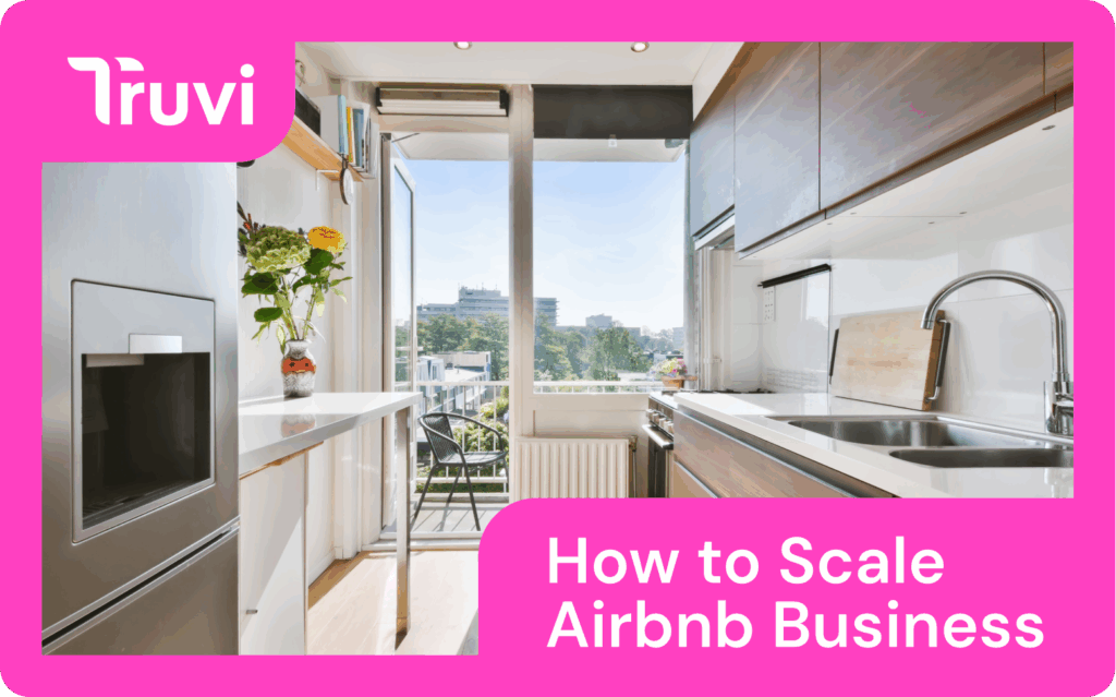 How to Scale an Airbnb Business to Multiple Listings