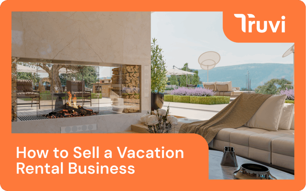 How to Sell a Vacation Rental Business: A Complete Guide