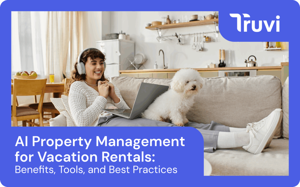 AI Property Management for Vacation Rentals: Tools That Work