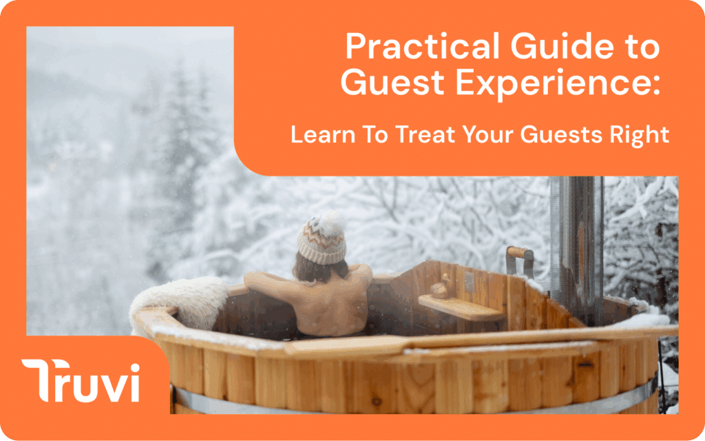 Guest Experience Guide: How to Increase Bookings & Revenue