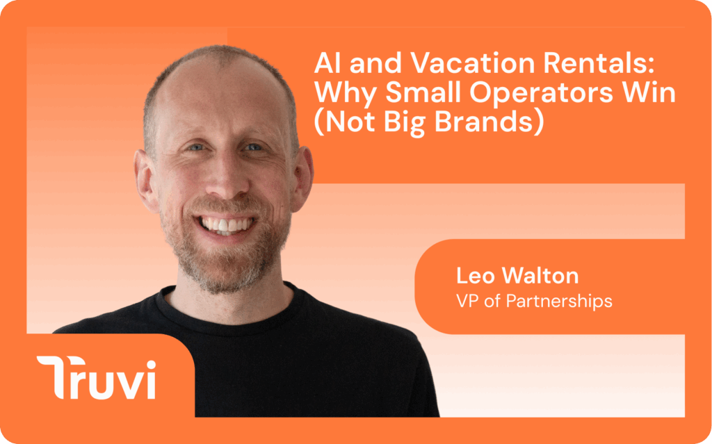 AI and Vacation Rentals: Why Small Operators Will Win