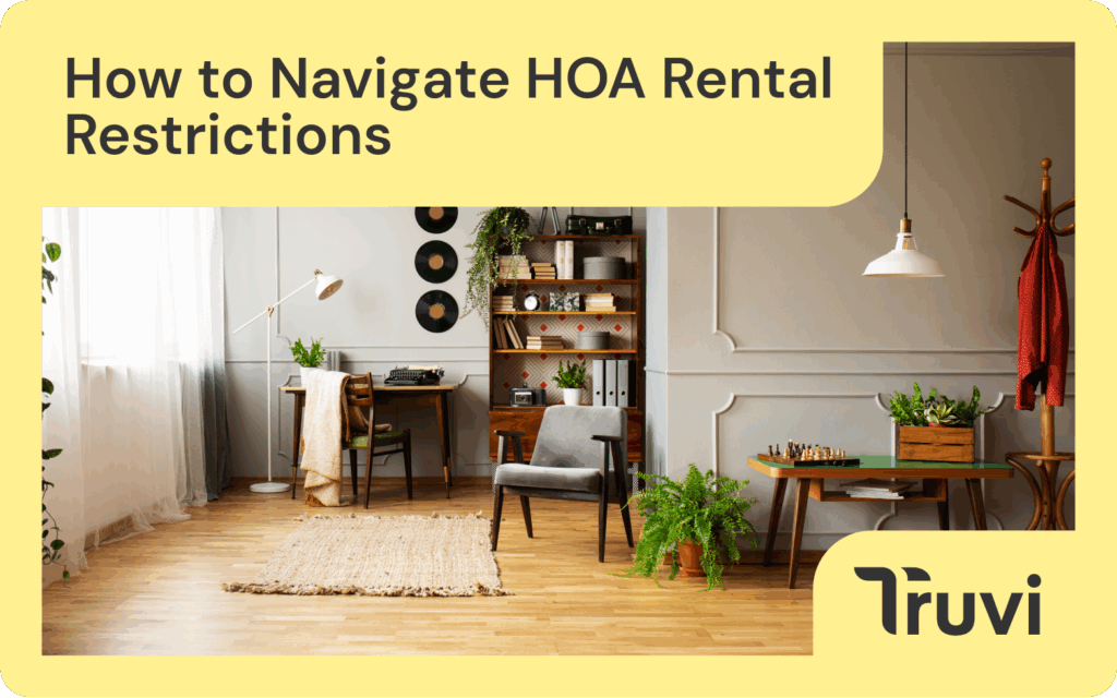 How to Navigate HOA Rental Restrictions